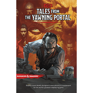 D&D Tales from the Yawning Portal